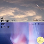 A presence of light
